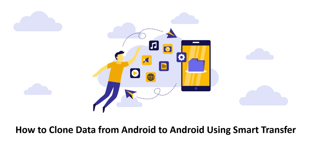 Clone Data from Android to Android